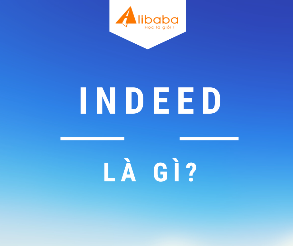 INDEED LÀ GÌ?