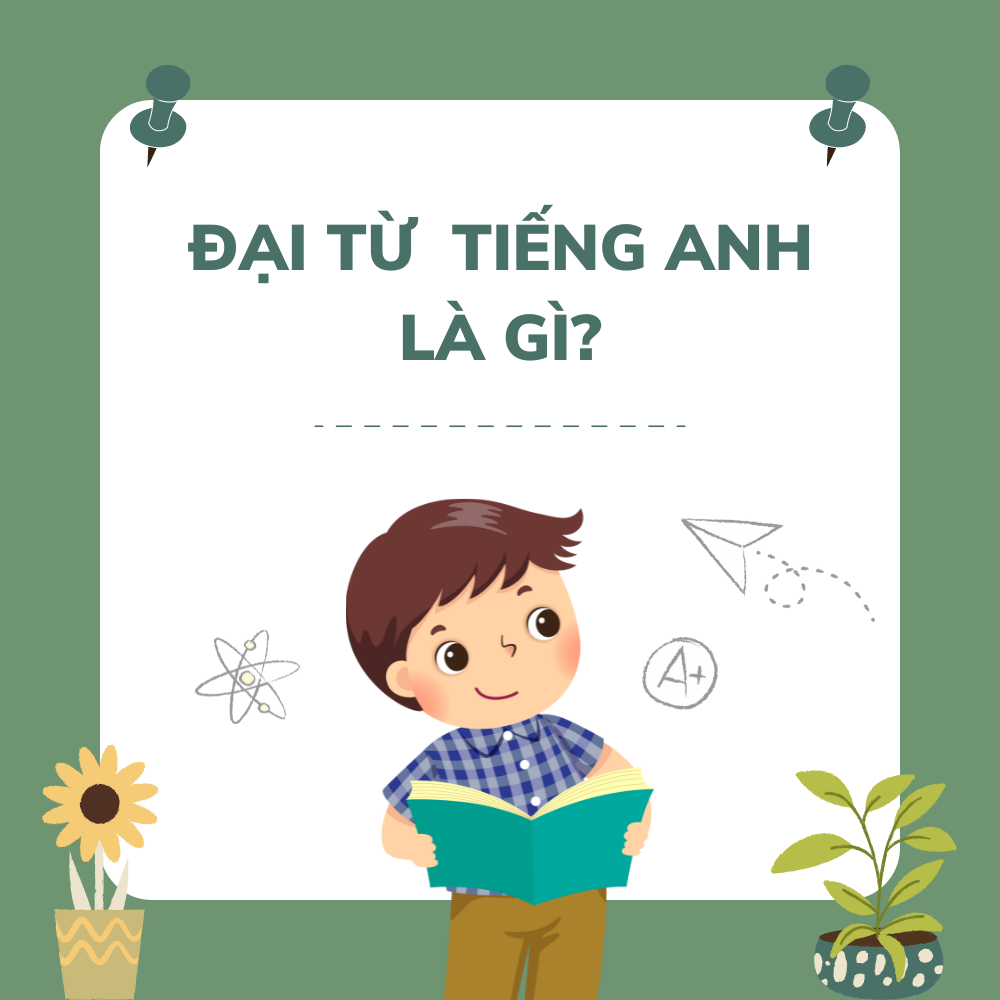 TẤT TẦN TẬT VỀ ĐẠI TỪ