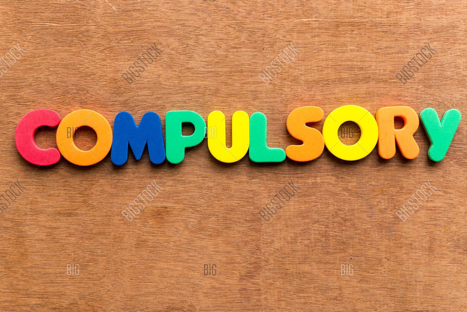 “Compulsory” và những điều chưa kể – biết thêm để hiểu thêm !