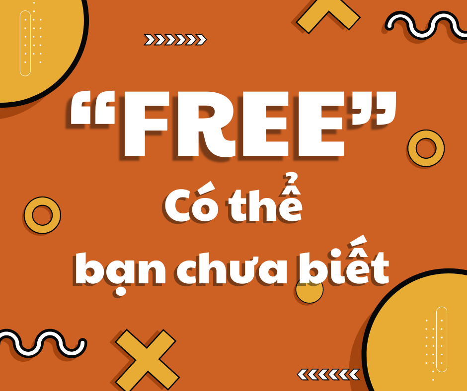 “Free” và những điều có thể bạn chưa biết!