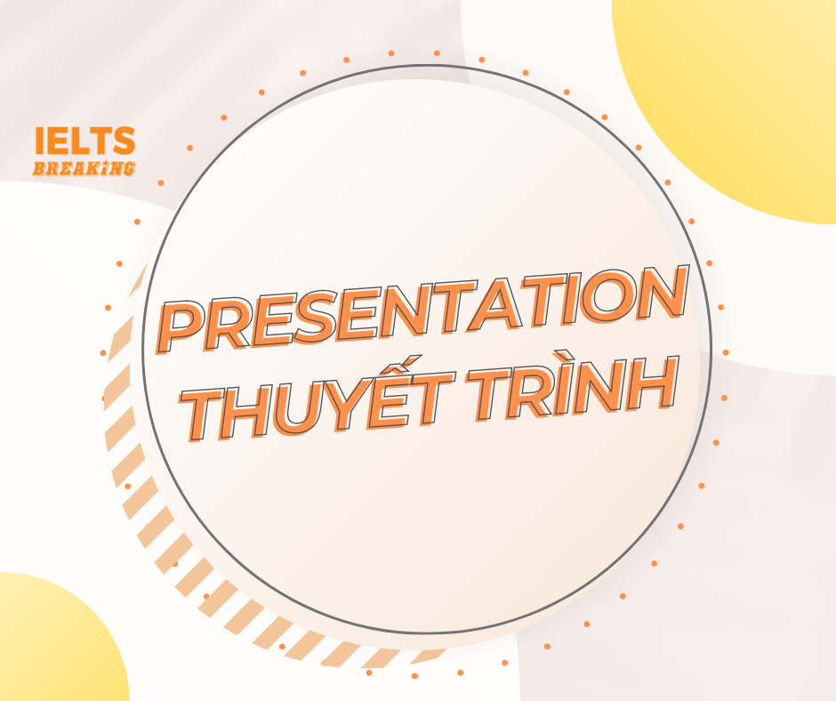 CÁCH THUYẾT TRÌNH ĐƠN GIẢN NHẤT CÙNG ALI!