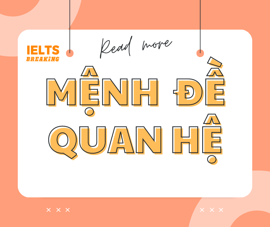 TỔNG HỢP CÁCH DÙNG MỆNH ĐỀ QUAN HỆ