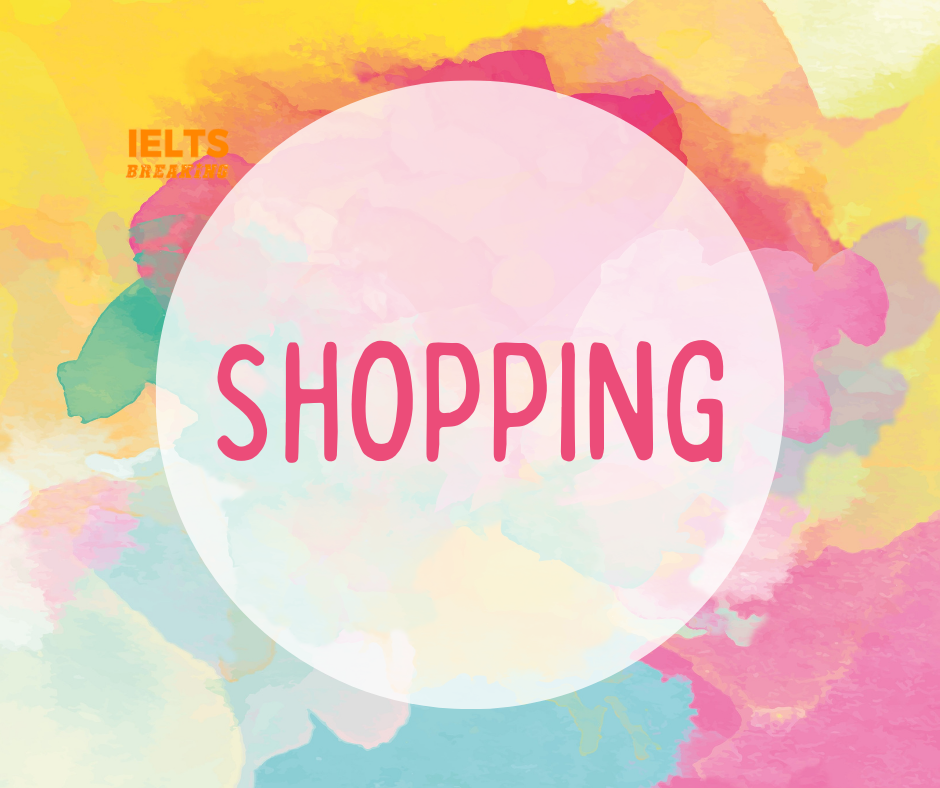 MẪU CÂU GIAO TIẾP CHỦ ĐỀ SHOPPING CỰC THÔNG DỤNG LIỆU BẠN ĐÃ BIẾT?