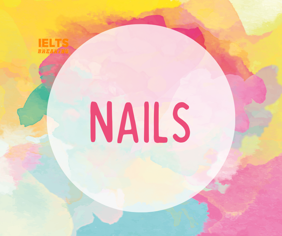 Nails in English: học tiếng Anh theo chủ đề cùng Alibaba!